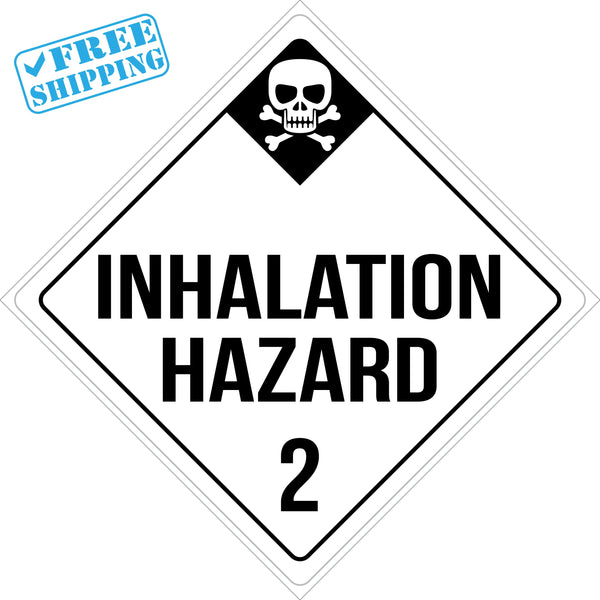 Placard Sign - INHALATION HAZARD 2 - 10X10” - Pack of 25 units - warehouse supplies